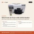 SilverCrest Air Fryer with Grill & Smoker